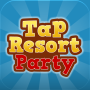 Tap Resort Party-